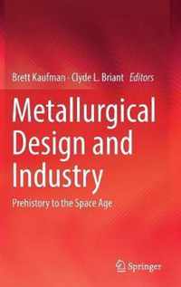 Metallurgical Design and Industry