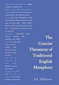 Concise Thesaurus of Traditional English Metaphors