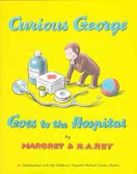 Curious George Goes to Hospital