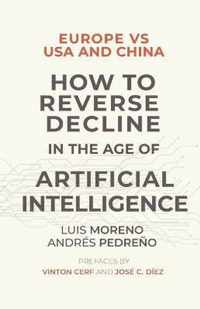 Europe vs USA and China. How to reverse decline in the age of artificial intelligence