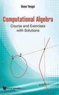 Computational Algebra