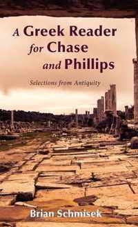 A Greek Reader for Chase and Phillips