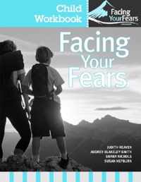 Facing Your Fears: Group Therapy for Managing Anxiety in Children with High-Functioning Autism Spectrum Disorders