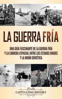 La Guerra Fria