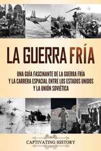 La Guerra Fria