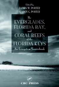 The Everglades, Florida Bay, and Coral Reefs of the Florida Keys