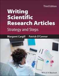 Writing Scientific Research Articles - Strategy and Steps, Third Edition