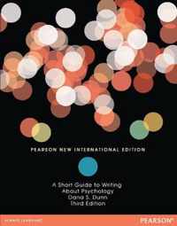 Short Guide to Writing About Psychology: Pearson  International Edition