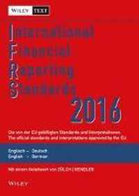 International Financial Reporting Standards (IFRS) 2016 Deutsch - Englische Textausgabe der von der EU Gebilligten Standards English - German