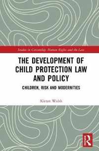 The Development of Child Protection Law and Policy