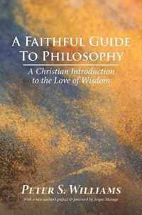 A Faithful Guide to Philosophy