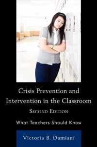 Crisis Prevention and Intervention in the Classroom