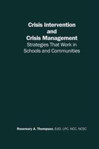 Crisis Intervention and Crisis Management