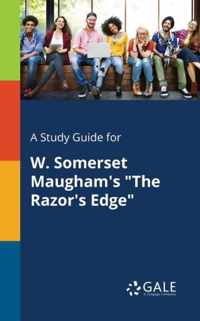 A Study Guide for W. Somerset Maugham's The Razor's Edge