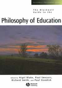 The Blackwell Guide to the Philosophy of Education