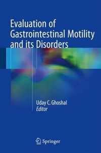 Evaluation of Gastrointestinal Motility and its Disorders