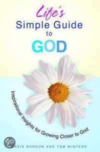 Life's Simple Guide to God