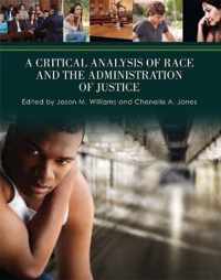 A Critical Analysis of Race and the Administration of Justice