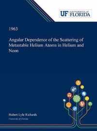 Angular Dependence of the Scattering of Metastable Helium Atoms in Helium and Neon