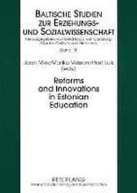 Reforms and Innovations in Estonian Education