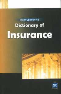 New Century's Dictionary of Insurance