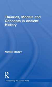 Theories, Models and Concepts in Ancient History