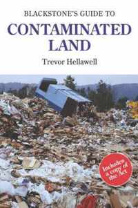 Blackstone's Guide to Contaminated Land