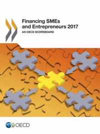 Financing Smes and Entrepreneurs 2017 an OECD Scoreboard