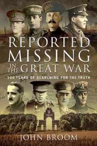 Reported Missing in the Great War