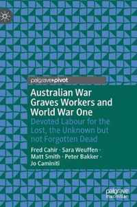 Australian War Graves Workers and World War One