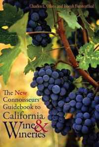 The New Connoisseurs' Guidebook to California Wine  and Wineries