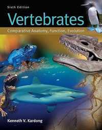 Vertebrates: Comparative Anatomy, Function, Evolution