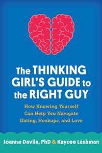 The Thinking Girl's Guide to the Right Guy