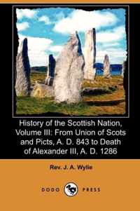 History of the Scottish Nation, Volume III