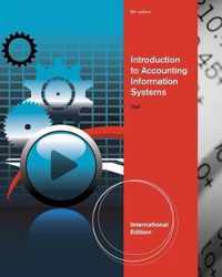 Introduction to Accounting Information Systems, International Edition