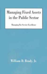 Managing Fixed Assets in the Public Sector