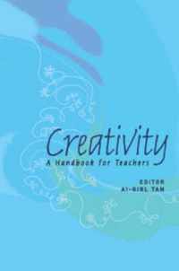 Creativity: A Handbook For Teachers