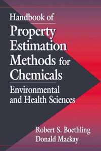 Handbook Of Property Estimation Methods For Chemicals: Environmental And Health Sciences