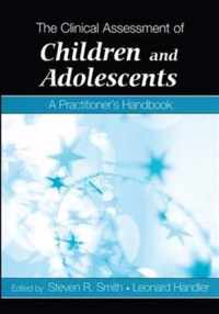 The Clinical Assessment of Children and Adolescents