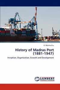 History of Madras Port (1881-1947)