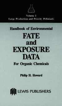 Handbook of Environmental Fate and Exposure Data for Organic Chemicals, Volume I