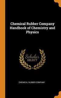 Chemical Rubber Company Handbook of Chemistry and Physics