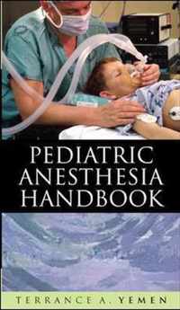 Pediatric Anesthesia Handbook