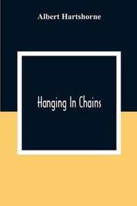 Hanging In Chains
