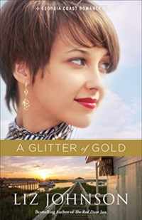 Glitter of Gold, A