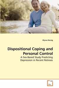 Dispositional Coping and Personal Control