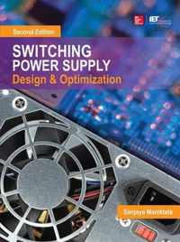 Switching Power Supply Design and Optimization, Second Edition