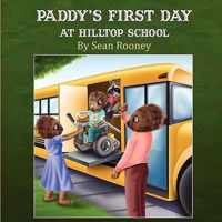 Paddy's First Day at Hilltop School