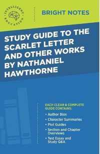 Study Guide to The Scarlet Letter and Other Works by Nathaniel Hawthorne