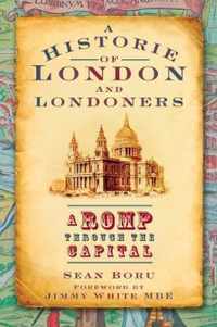 A Historie of London and Londoners